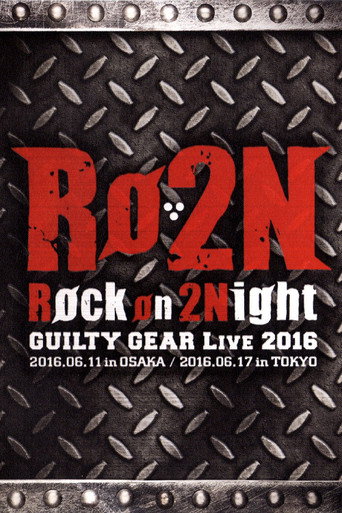 Røckon2 Night -Guilty Gear Live 2016- movie poster