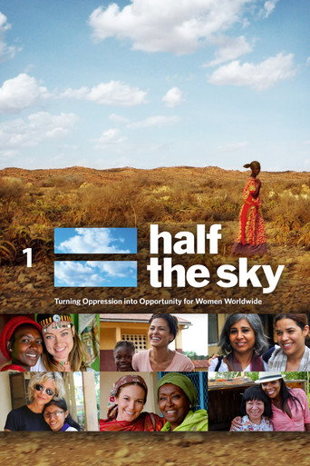 Half the Sky: Turning Oppression Into Opportunity for Women Worldwide movie poster