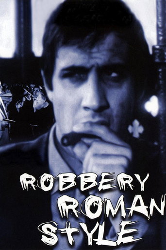 Robbery Roman Style movie poster