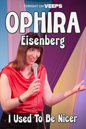 Ophira Eisenberg: I Used To Be Nicer movie poster