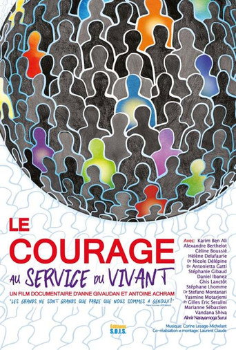 Le Courage au Service du Vivant movie poster