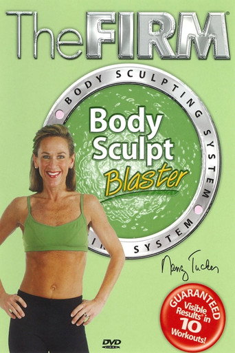 The Firm Body Sculpting System - Body Sculpt Blaster movie poster