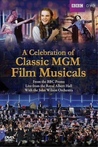 BBC Proms - A Celebration of Classic MGM Film Musicals movie poster