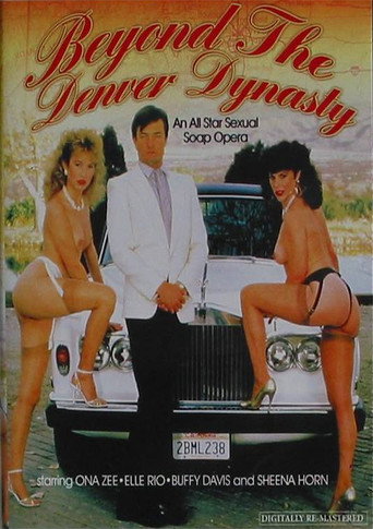 Beyond the Denver Dynasty movie poster