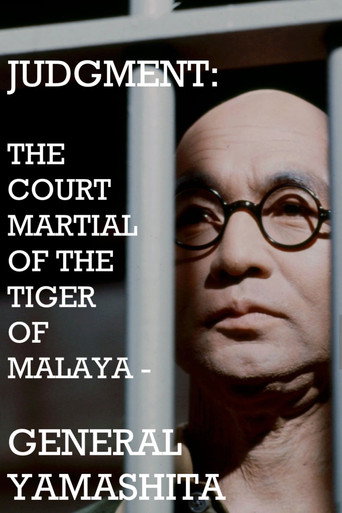 Judgment: The Court Martial of the Tiger of Malaya — General Yamashita movie poster