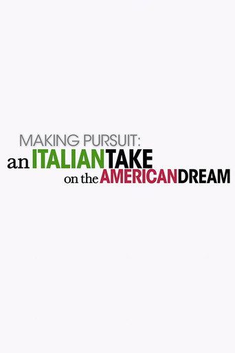 Making Pursuit: An Italian Take on the American Dream movie poster