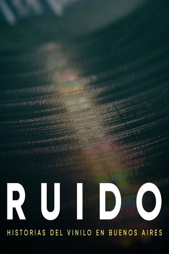 Ruido – Stories of the Vinyl in Buenos Aires movie poster