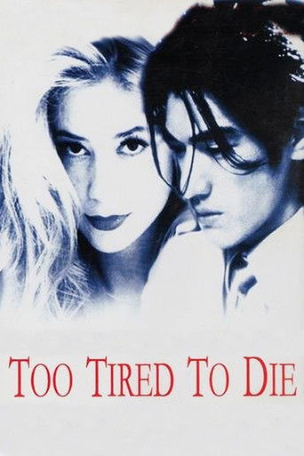 Too Tired to Die movie poster