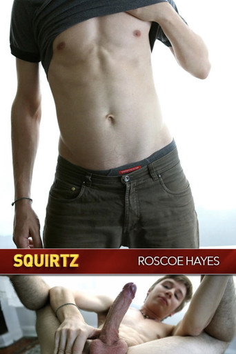 Squirtz: Roscoe Hayes movie poster