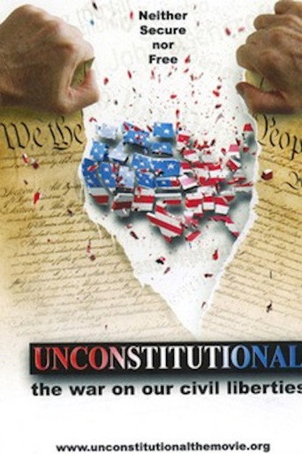 Unconstitutional: The War On Our Civil Liberties movie poster