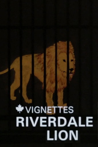 Canada Vignettes: Riverdale Lion movie poster