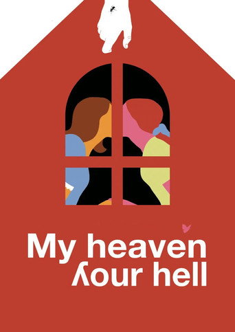 My Heaven, Your Hell movie poster