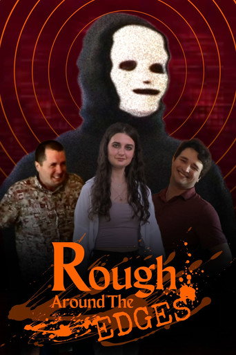 Rough Around The Edges movie poster