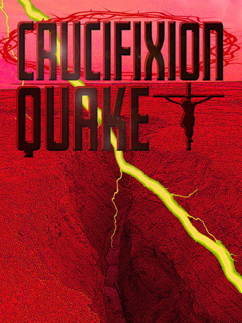 Crucifixion Quake movie poster