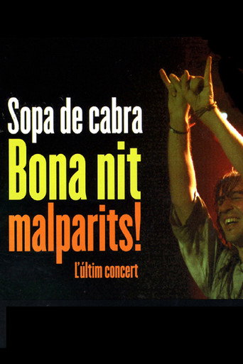 Sopa de Cabra - Bona nit malparits! movie poster