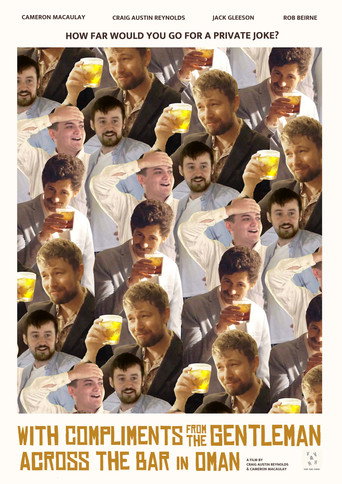 With Compliments from the Gentlemen Across the Bar in Oman movie poster