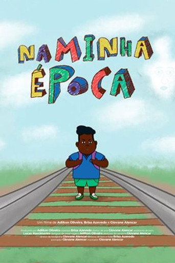 Na Minha Época movie poster