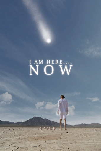 I Am Here....Now movie poster