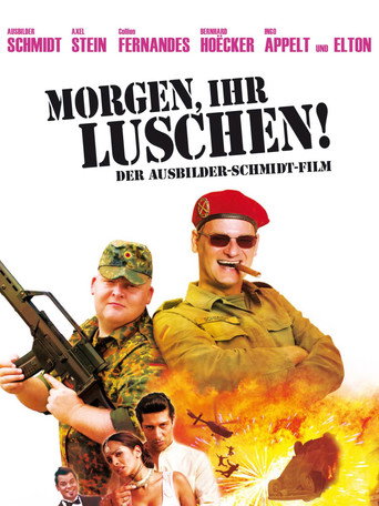 Morgen, ihr Luschen! Der Ausbilder-Schmidt-Film movie poster