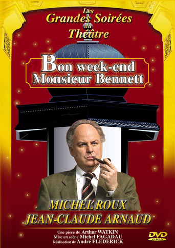 Bon week-end Monsieur Bennett ! movie poster