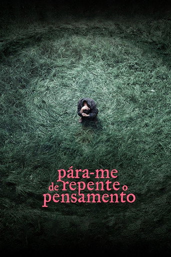 Pára-me de Repente o Pensamento movie poster