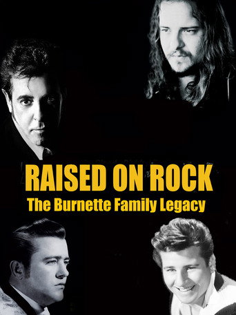 Raised on Rock - The Burnette Family Legacy movie poster