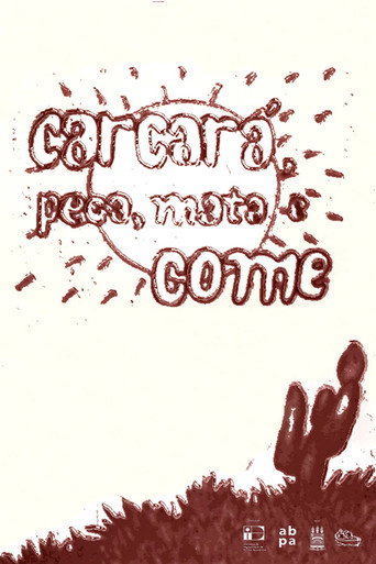 Carcará, Pega, Mata e Come movie poster