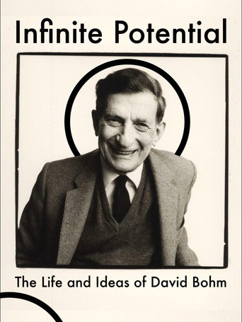 Infinite Potential: The Life & Ideas of David Bohm movie poster