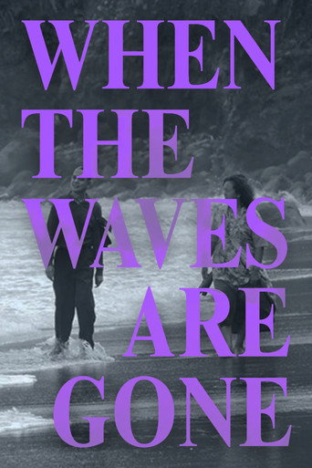 When the Waves Are Gone movie poster