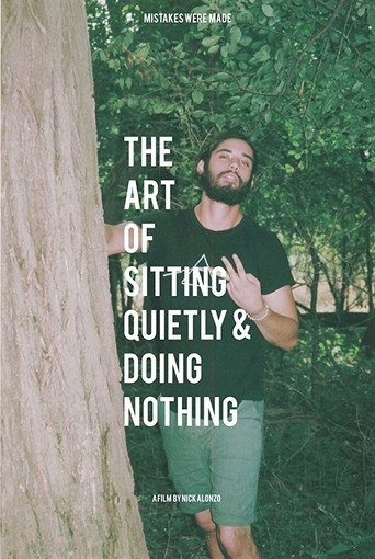 The Art of Sitting Quietly and Doing Nothing movie poster