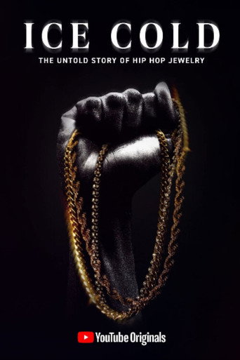 Ice Cold: The Untold Story of Hip Hop Jewelry movie poster