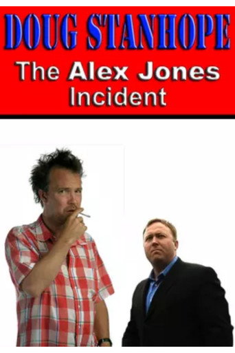 Doug Stanhope: The Alex Jones Incident movie poster