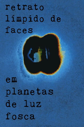 Retrato límpido de faces em planetas de luz fosca movie poster