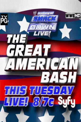 WWE The Great American Bash 2012: Super Smackdown Live! movie poster