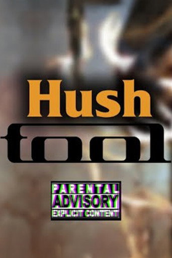 TOOL - Hush movie poster