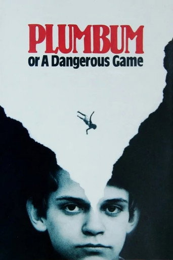 Plumbum, or The Dangerous Game movie poster