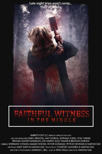 Faithful Witness: In The Middle movie poster