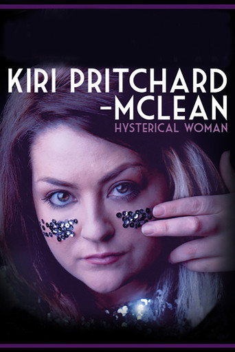 Kiri Pritchard-McLean: Hysterical Woman movie poster