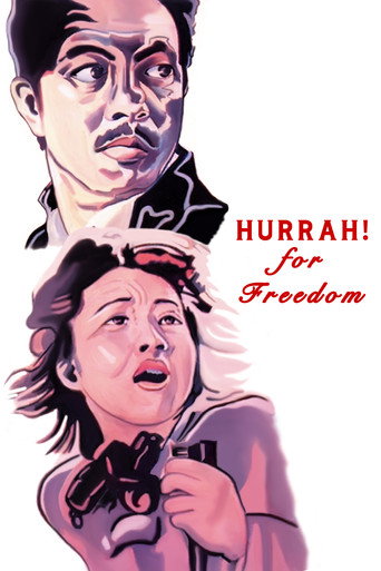 Hurrah! For Freedom movie poster