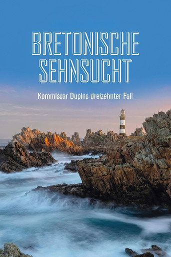 Kommissar Dupin – Bretonische Sehnsucht movie poster