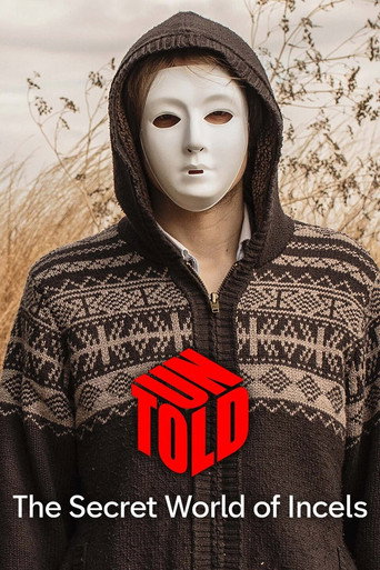 UNTOLD: The Secret World of Incels movie poster