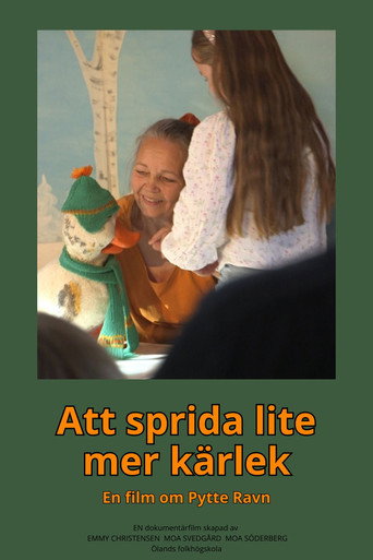 Att sprida lite mer kärlek – en film om Pytte Ravn movie poster