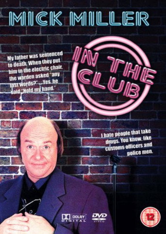 Mick Miller: In the Club movie poster