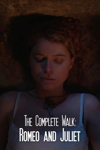 The Complete Walk: Romeo and Juliet movie poster