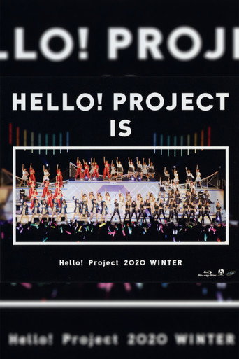 Hello! Project 2020 Winter ~HELLO! PROJECT IS [　　　　　]~ movie poster