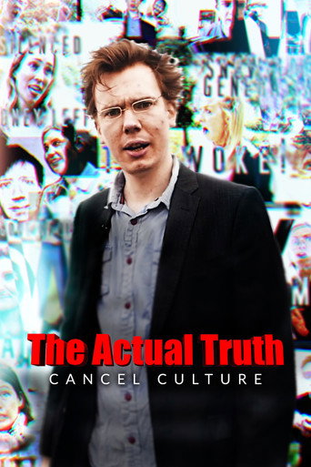 The Actual Truth: Cancel Culture movie poster