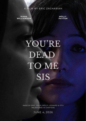 You're Dead To Me Sis movie poster