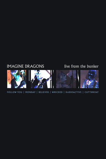 Imagine Dragons - Live from the Bunker movie poster