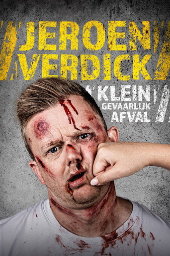Jeroen Verdick: Klein Gevaarlijk Afval movie poster