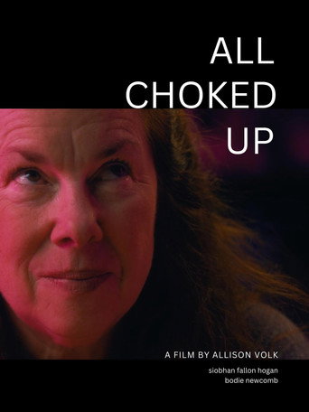 All Choked Up movie poster